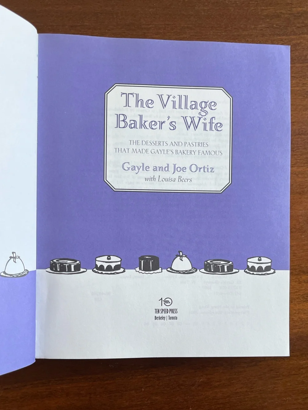 The Village Baker’s Wife- Dessert Cookbook by Gayle & Joe Ortiz